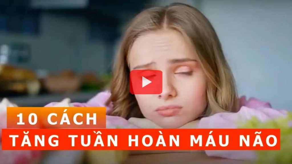 10 CÁCH ĐỂ TĂNG TUẦN HOÀN MÁU NÃO _ Thực phẩm giúp lưu thông máu lên não