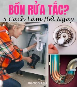 Cách thông bồn rửa chén bị tắc: 5 xử lý ngẹt hoặc chậm thoát nước theo cách tự nhiên nhanh và dễ dàng