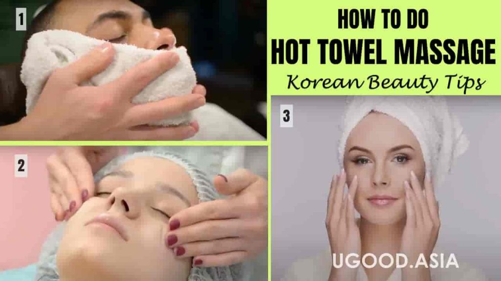 Korean use hot towel massage help skin breath